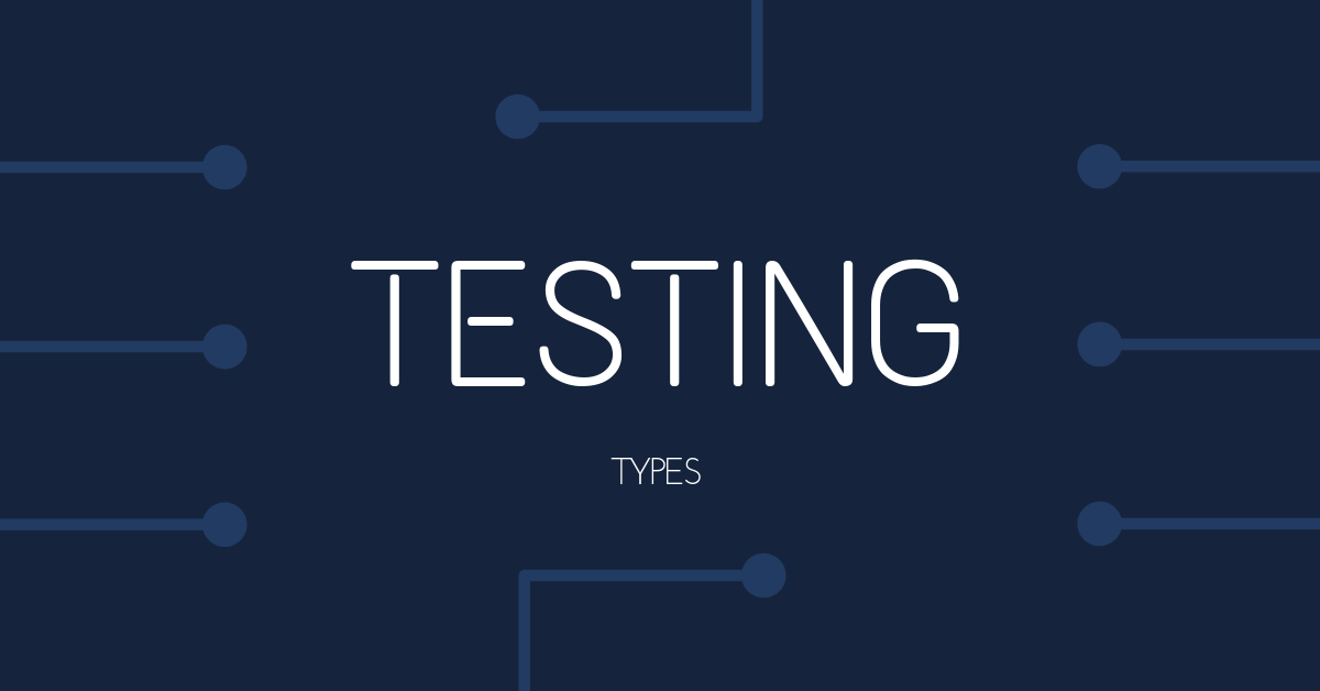 Types of Software Tests