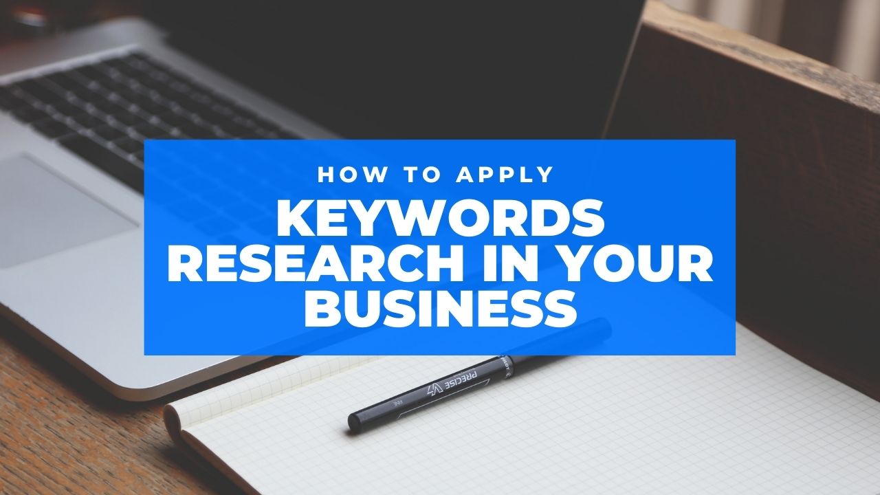 How to apply keyword research in your business?