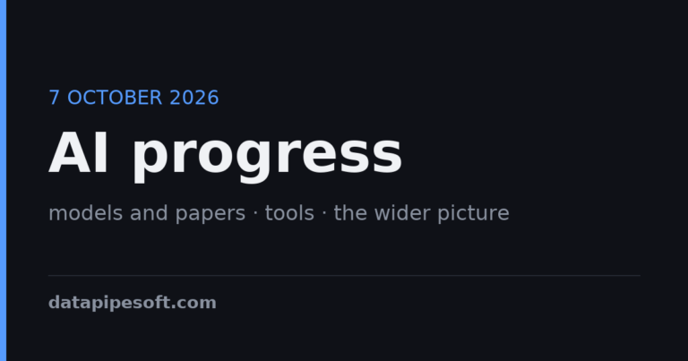 AI progress — 7 October 2026